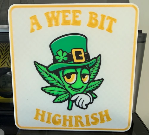 Highrish Funny Sign